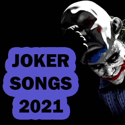 Joker songs 2021 : famous enthusiastic Joker songs APK v6 Download