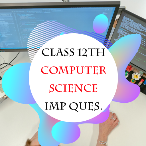 Class 12 Computer Science IMP Solved Paper CBSE APK v1.6 Download