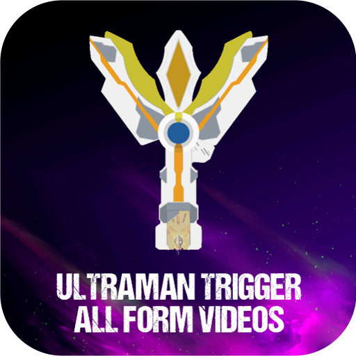 Ultra-man Trigger Videos APK 1.1 Download