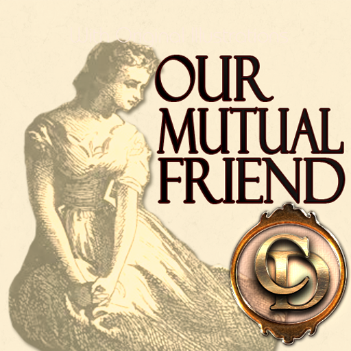 Our Mutual Friend by Charles Dickens APK Download