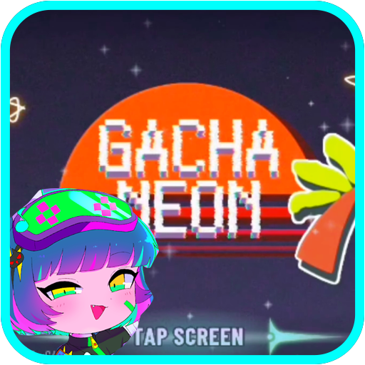Gacha Neon Tips unofficial APK 1.0 Download