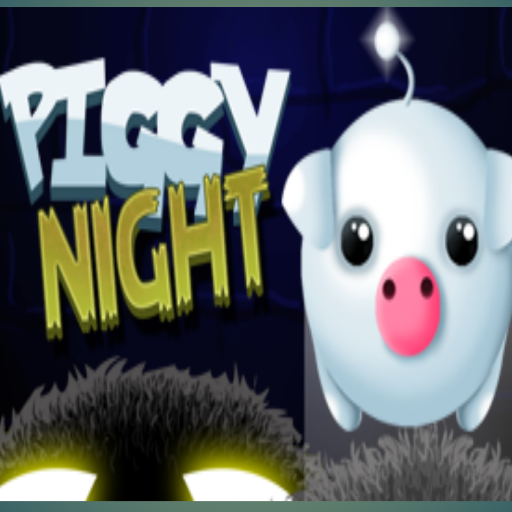 Piggy night APK 1.0.67 Download