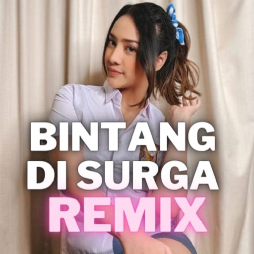 DJ Bintang Di Surga Remix 2022 APK 1.0.0 Download