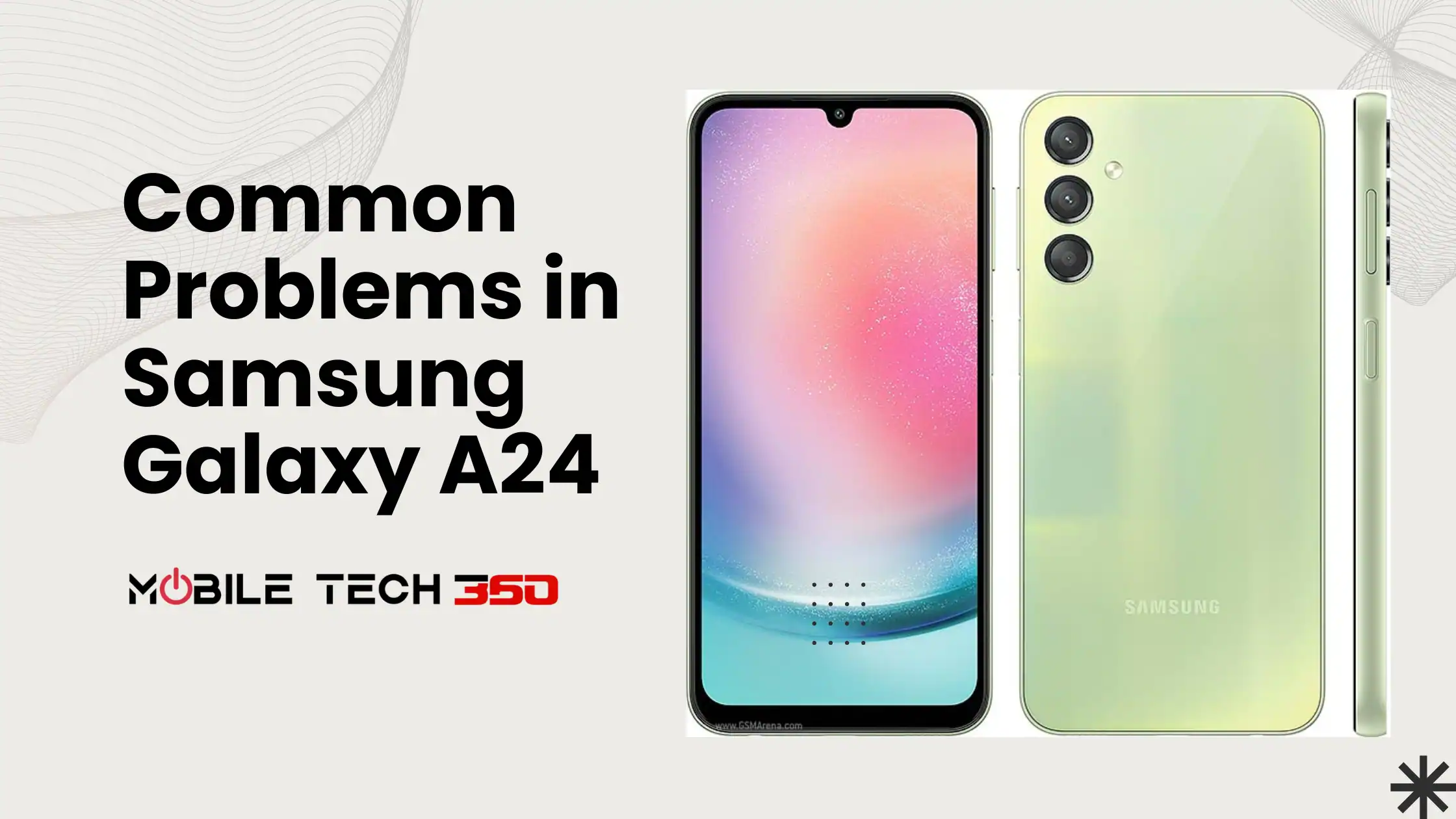 common problems with samsung galaxy a24