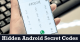 Android Secret Dialer Codes To Show Hidden Phone Settings