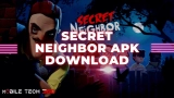 Secret Neighbor APK